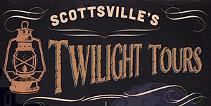 Scottsville's  2022 Twilight Tours
