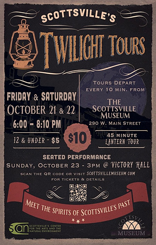 Scottsville's Twilight Tours, Oct. 21-23