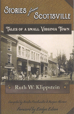 Storiies from Scottsville: Tales of a Small Virginia Town